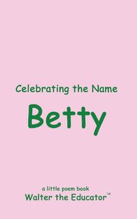 Cover image for Celebrating the Name Betty