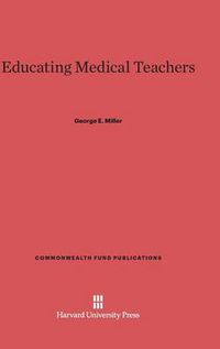 Cover image for Educating Medical Teachers