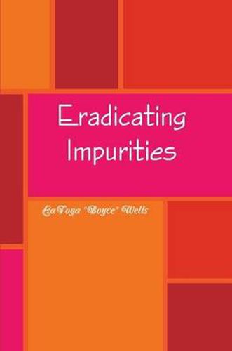 Cover image for Eradicating Impurities