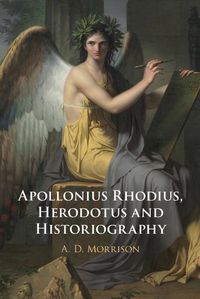 Cover image for Apollonius Rhodius, Herodotus and Historiography