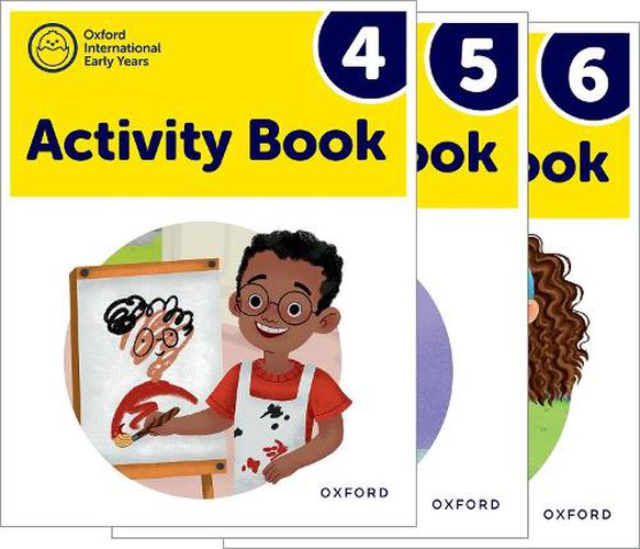 Oxford International Early Years: Activity Books 4-6 Pack