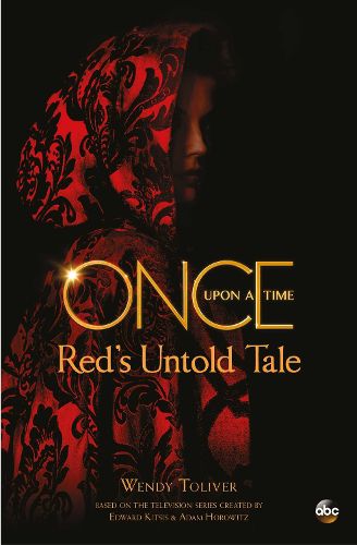 Cover image for Once Upon a Time: Red's Untold Tale