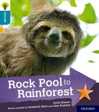 Cover image for Oxford Reading Tree Explore with Biff, Chip and Kipper: Oxford Level 9: Rock Pool to Rainforest