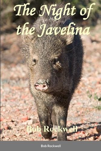 Cover image for The Night of the Javelina