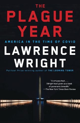 Cover image for The Plague Year: America in the Time of Covid