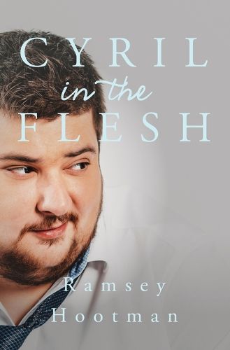 Cover image for Cyril in the Flesh