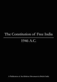 Cover image for The Constitution of Free India, 1946 A.C.