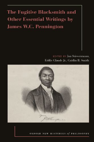 Cover image for The Fugitive Blacksmith and Other Essential Writings by James W.C. Pennington