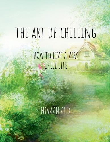 Cover image for The Art Of Chilling