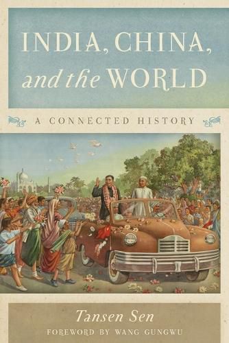 Cover image for India, China, and the World: A Connected History