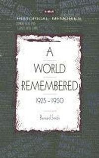 Cover image for A World Remembered 1925-1950