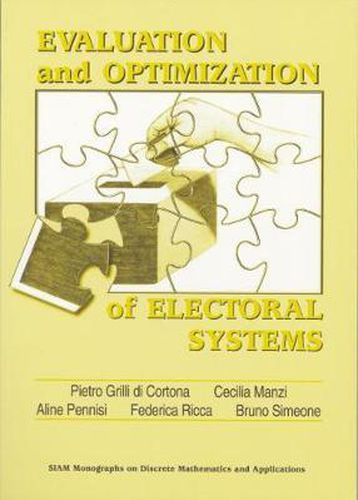 Cover image for Evaluation and Optimization of Electoral Systems