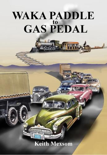 Cover image for Waka Paddle to Gas Pedal: The First Century of Auckland Transport