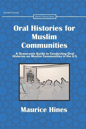 Cover image for Oral Histories for Muslim Communities
