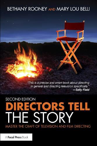 Directors Tell the Story: Master the Craft of Television and Film Directing