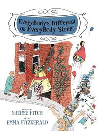 Cover image for Everybody's Different on Everybody Street