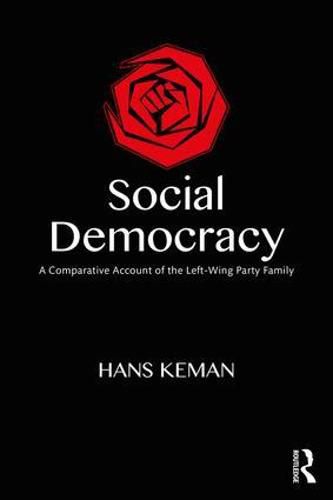 Cover image for Social Democracy: A Comparative Account of the Left-Wing Party Family