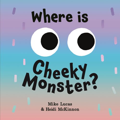 Cover image for Where is Cheeky Monster?