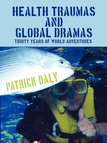 Cover image for Health Traumas and Global Dramas