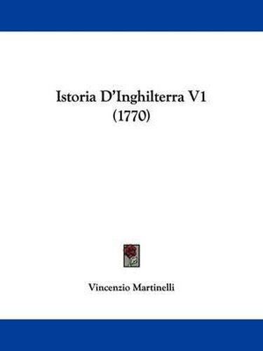 Cover image for Istoria D'Inghilterra V1 (1770)