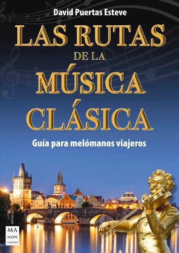 Cover image for Las Rutas de la Musica Clasica