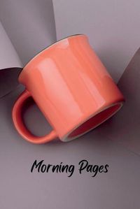Cover image for Morning Pages