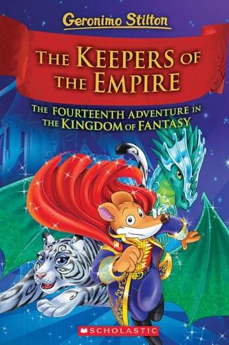 Cover image for The Keepers of the Empire (Geronimo Stilton the Kingdom of Fantasy #14)