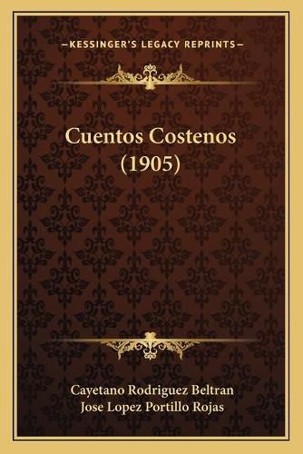 Cover image for Cuentos Costenos (1905)