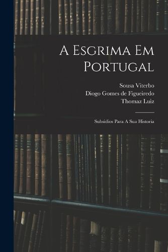 Cover image for A Esgrima Em Portugal
