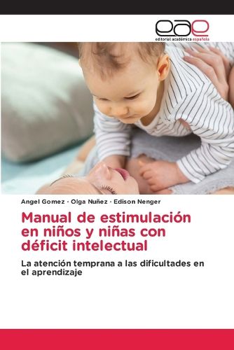 Cover image for Manual de estimulacion en ninos y ninas con deficit intelectual