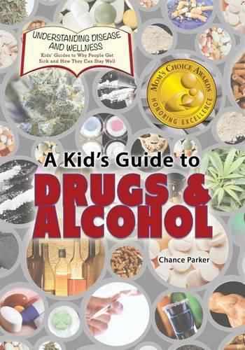 Cover image for A Kid's Guide to Drugs and Alcohol