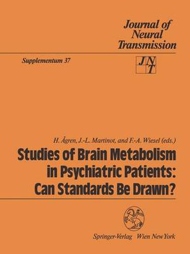 Cover image for Studies of Brain Metabolism in Psychiatric Patients: Can Standards Be Drawn?