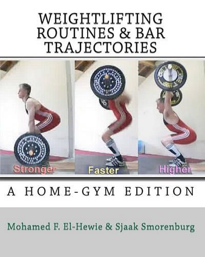 Cover image for Weightlifting routines and bar trajectories: A Home-Gym edition: The Weightlifting Attic