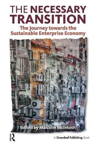 Cover image for The Necessary Transition: The Journey towards the Sustainable Enterprise Economy