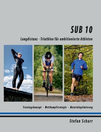 Cover image for Sub 10: Langdistanz - Triathlon fur ambitionierte Athleten