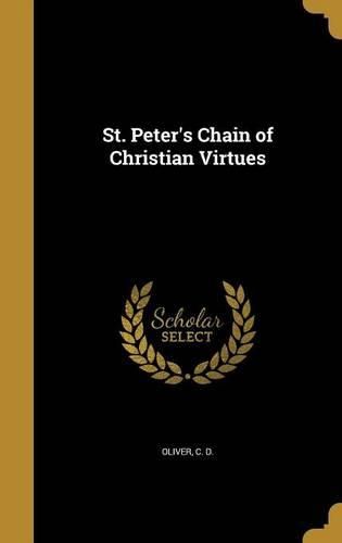 Cover image for St. Peter's Chain of Christian Virtues