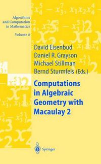 Cover image for Computations in Algebraic Geometry with Macaulay 2