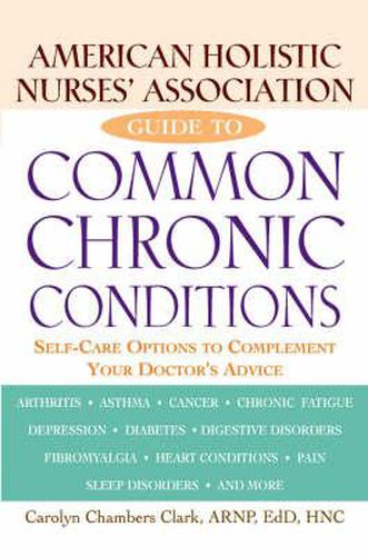 Cover image for The American Holistic Nurses' Association Guide to Common Chronic Conditions