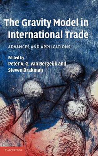 Cover image for The Gravity Model in International Trade: Advances and Applications