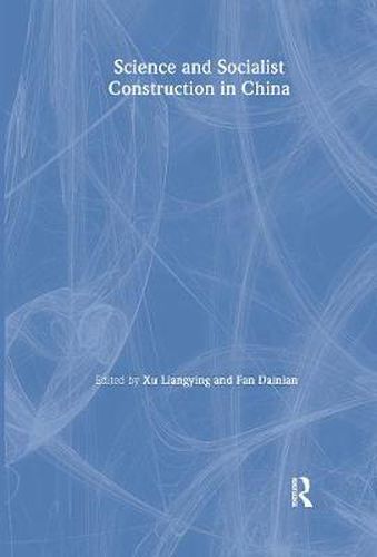 Cover image for Science and Socialist Construction in China