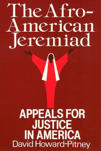 African American Jeremiad Rev: Appeals For Justice In America