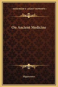 Cover image for On Ancient Medicine