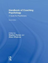 Cover image for Handbook of Coaching Psychology: A Guide for Practitioners