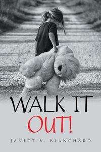 Cover image for Walk It Out!