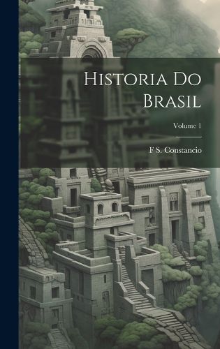 Cover image for Historia Do Brasil; Volume 1
