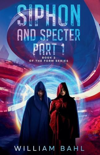 Cover image for Siphon and Specter Part 1