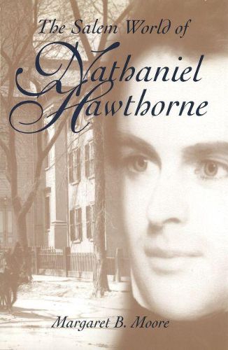 Cover image for The Salem World of Nathaniel Hawthorne