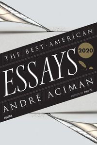 Cover image for The Best American Essays 2020