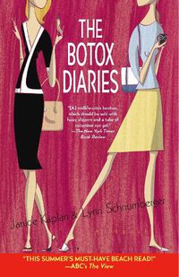 Cover image for The Botox Diaries: A Novel