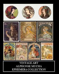 Cover image for Vintage Art: Alphonse Mucha Ephemera Collection: Art Nouveau Prints and Collage Sheets